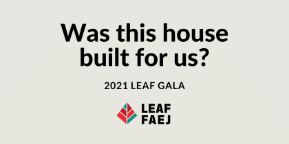 Was this house built for us? 2021 LEAF Gala LEAF logo